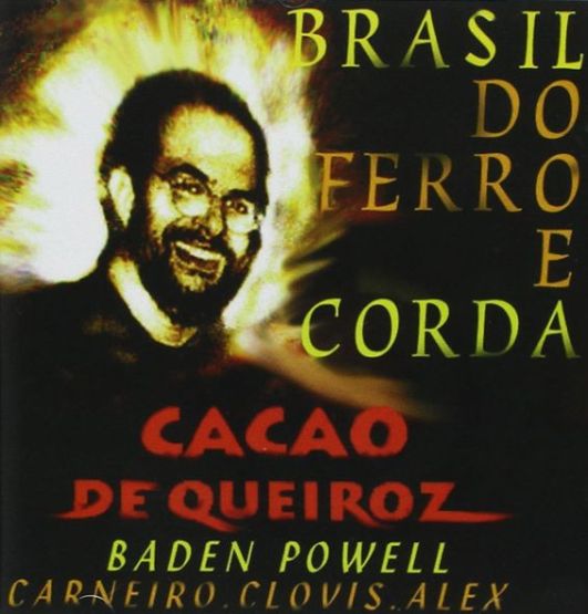 1997 - Claudio de Queiroz - Brasil do Ferro e Corda