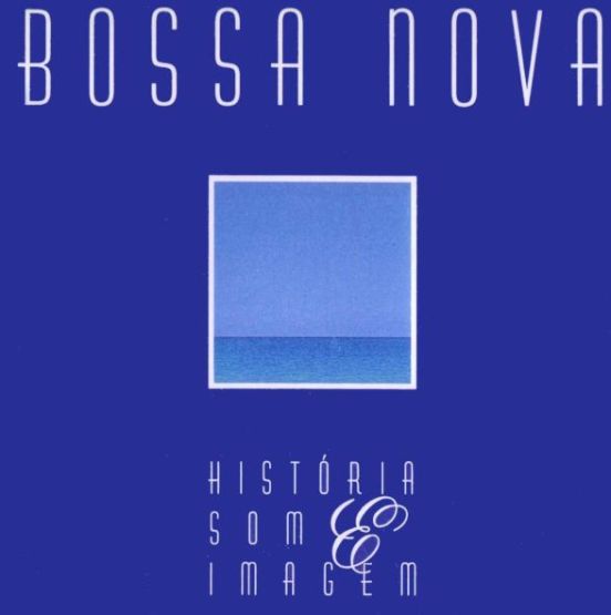 Bossa Nova: Historia (CD, 1996) 