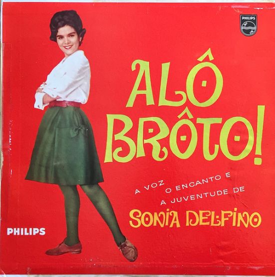 1961 - Sônia Delfino - Alô Brôto!