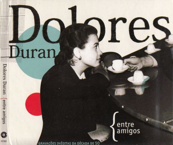 2009 - Dolores Duran entre amigos