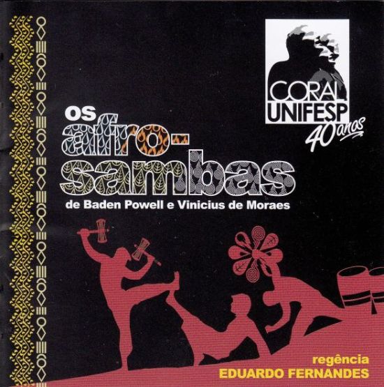 Coral Unifesp - Os Afro Sambas (CD, 2009) 