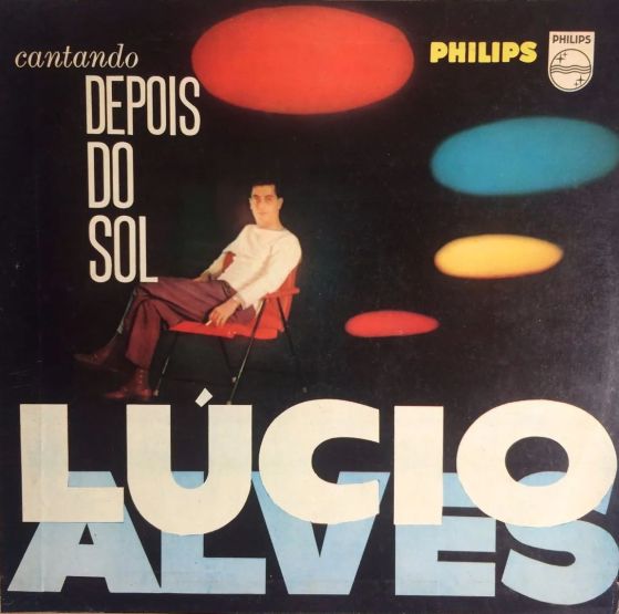 Lúcio Alves  Cantando Depois Do Sol (LP, 1961)
